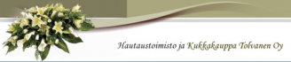 Hautaustoimisto ja Kukkakauppa Tolvanen Oy
