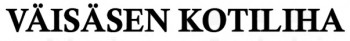 Väisäsen Kotiliha Kauppahalli